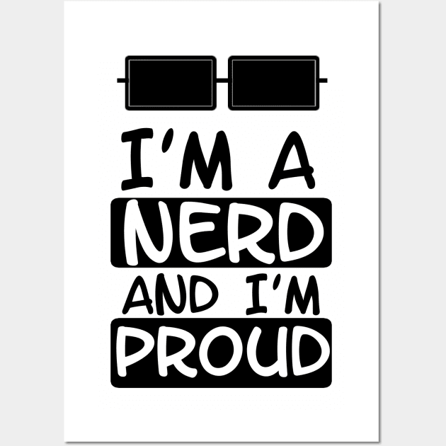 Proud Nerd Wall Art by Nerdstore